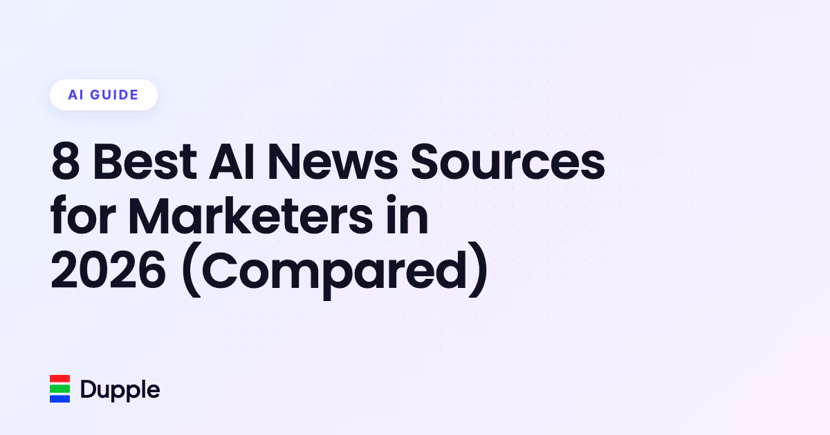 8 Best AI News Sources for Marketers in 2026 (Compared)
