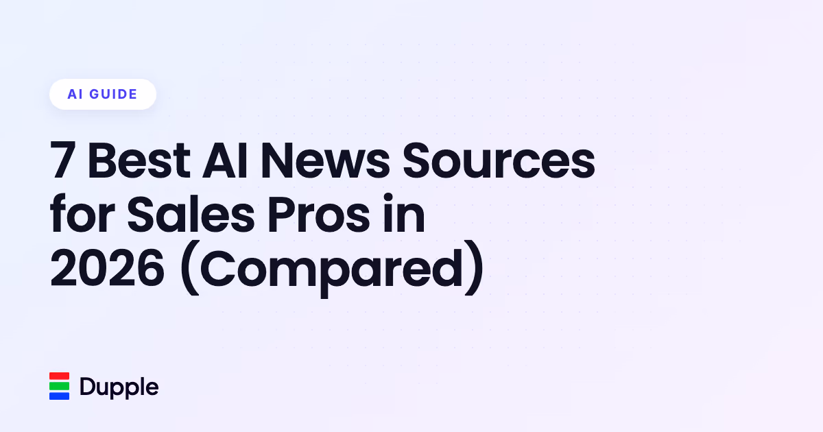 7 Best AI News Sources for Sales Pros in 2026 (Compared)