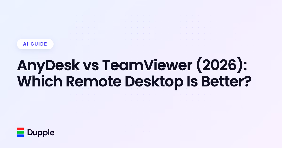 AnyDesk vs TeamViewer (2026): Which Remote Desktop Is Better?