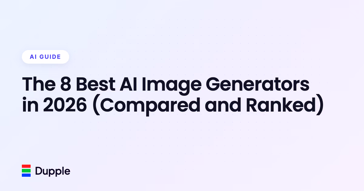 The 8 Best AI Image Generators in 2026 (Compared and Ranked)