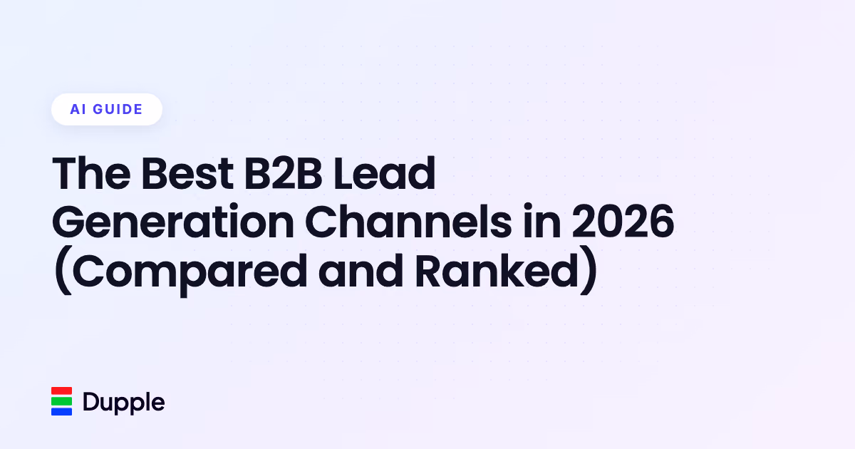 The Best B2B Lead Generation Channels in 2026 (Compared and Ranked)