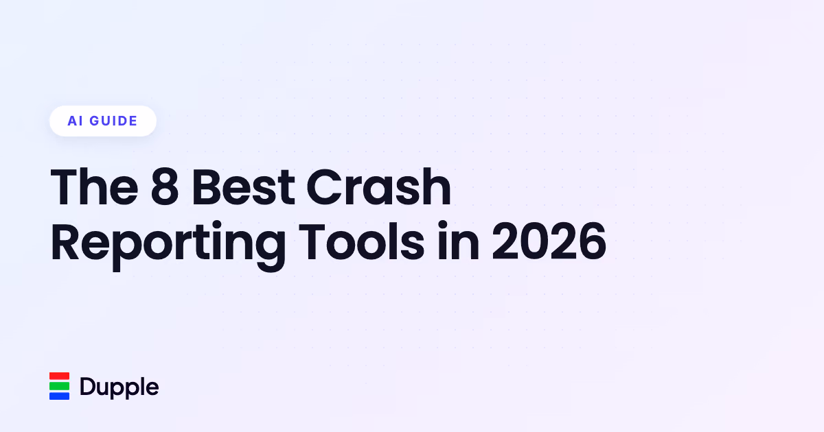 The 8 Best Crash Reporting Tools in 2026