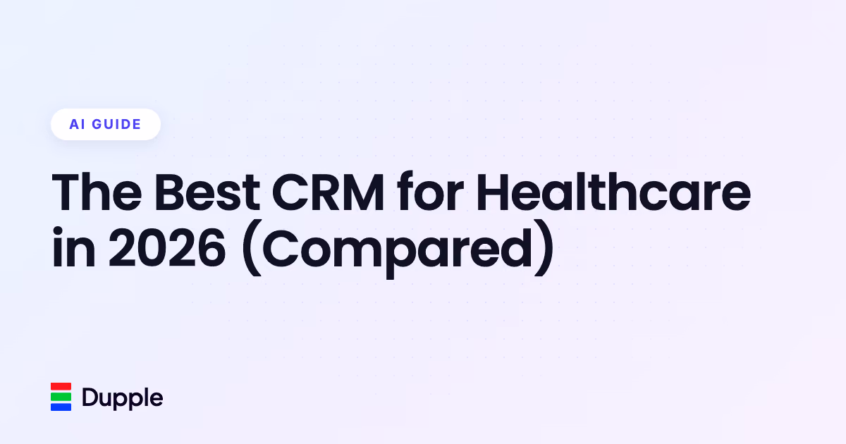 The Best CRM for Healthcare in 2026 (Compared)