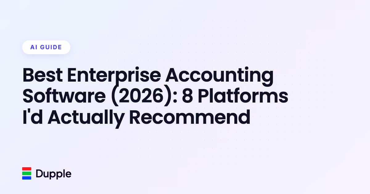 Best Enterprise Accounting Software (2026): 8 Platforms I'd Actually Recommend