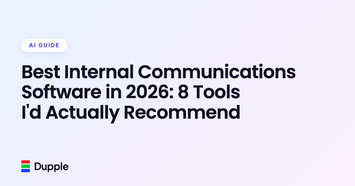 Best Internal Communications Software in 2026: 8 Tools I'd Actually Recommend