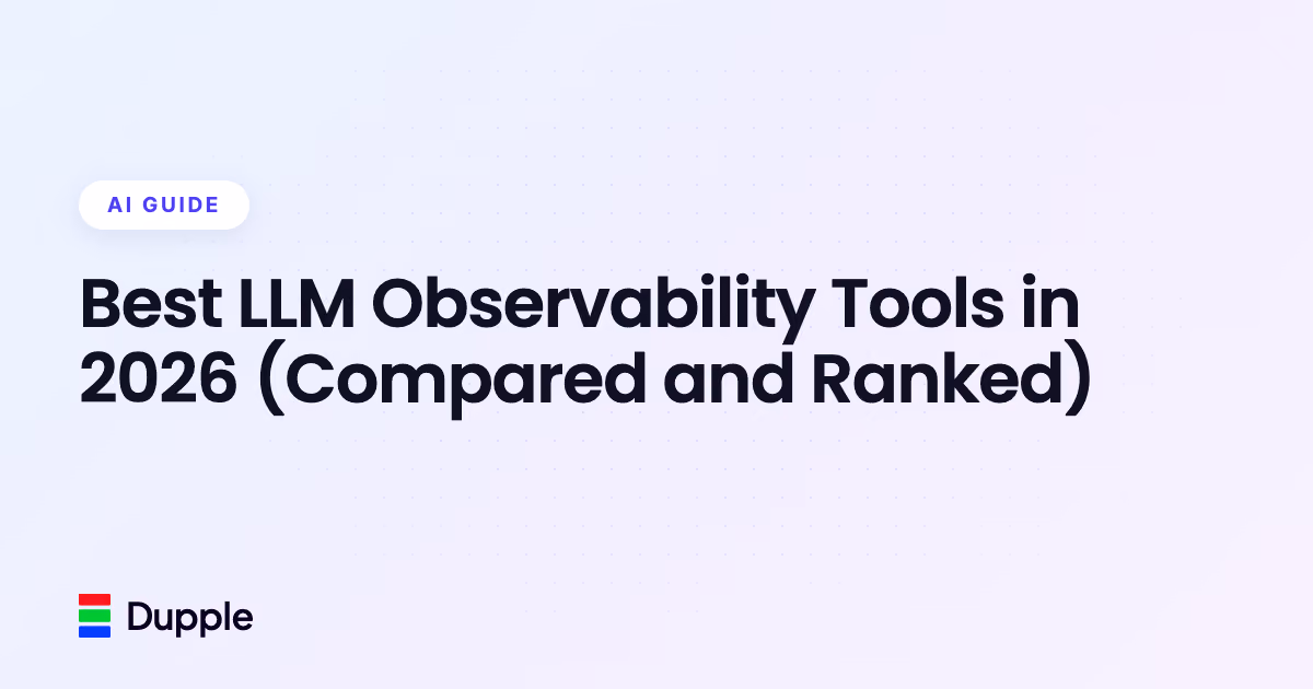 Best LLM Observability Tools in 2026 (Compared and Ranked)