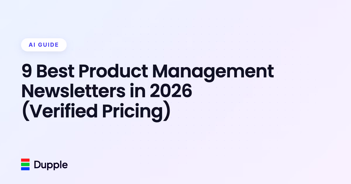 9 Best Product Management Newsletters in 2026 (Verified Pricing)