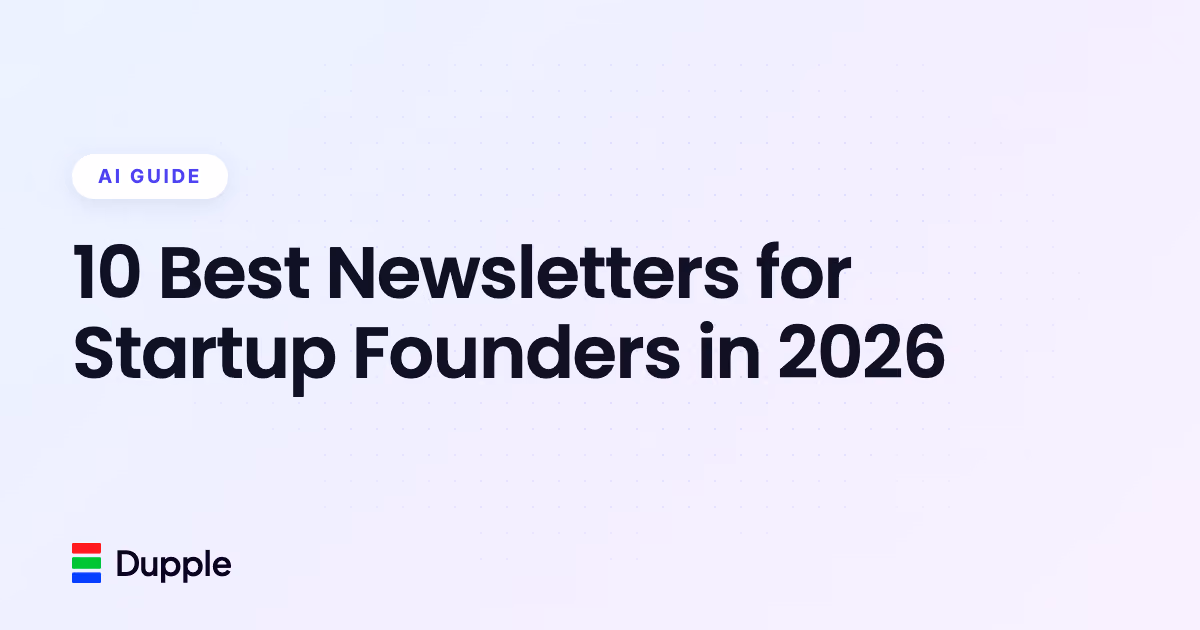 10 Best Newsletters for Startup Founders in 2026