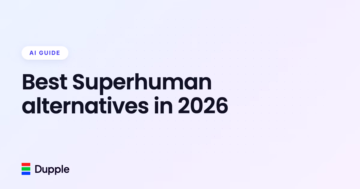 Best Superhuman alternatives in 2026