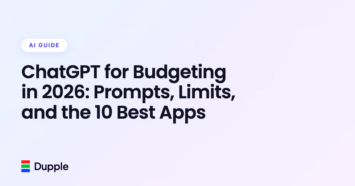 ChatGPT for Budgeting in 2026: Prompts, Limits, and the 10 Best Apps
