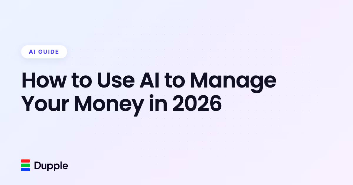 How to Use AI to Manage Your Money in 2026